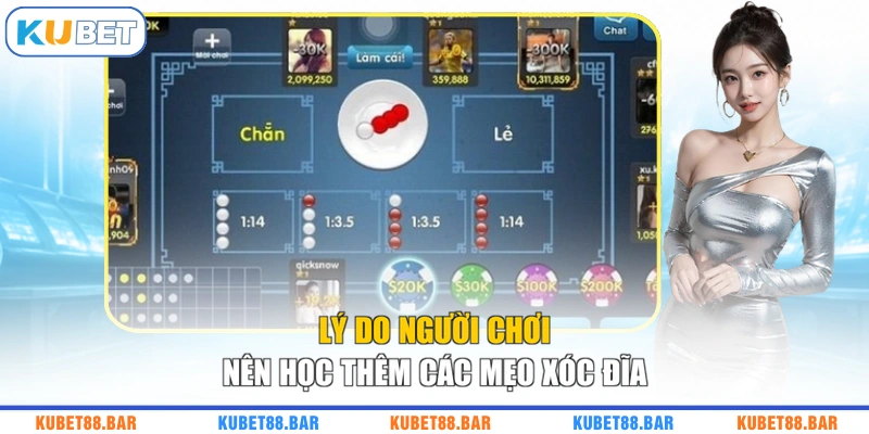 Lý do người chơi nên học thêm các mẹo xóc đĩa