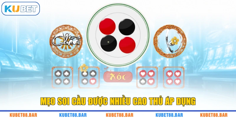 Mẹo soi cầu được nhiều cao thủ áp dụng